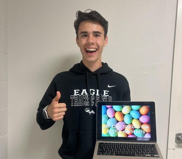 Senior Sawyer Granof believes that Easter egg hunts are enjoyable for people of all ages. Some of his friends disagree, but Granof still thinks they are one of the best aspects of the Easter celebration.
